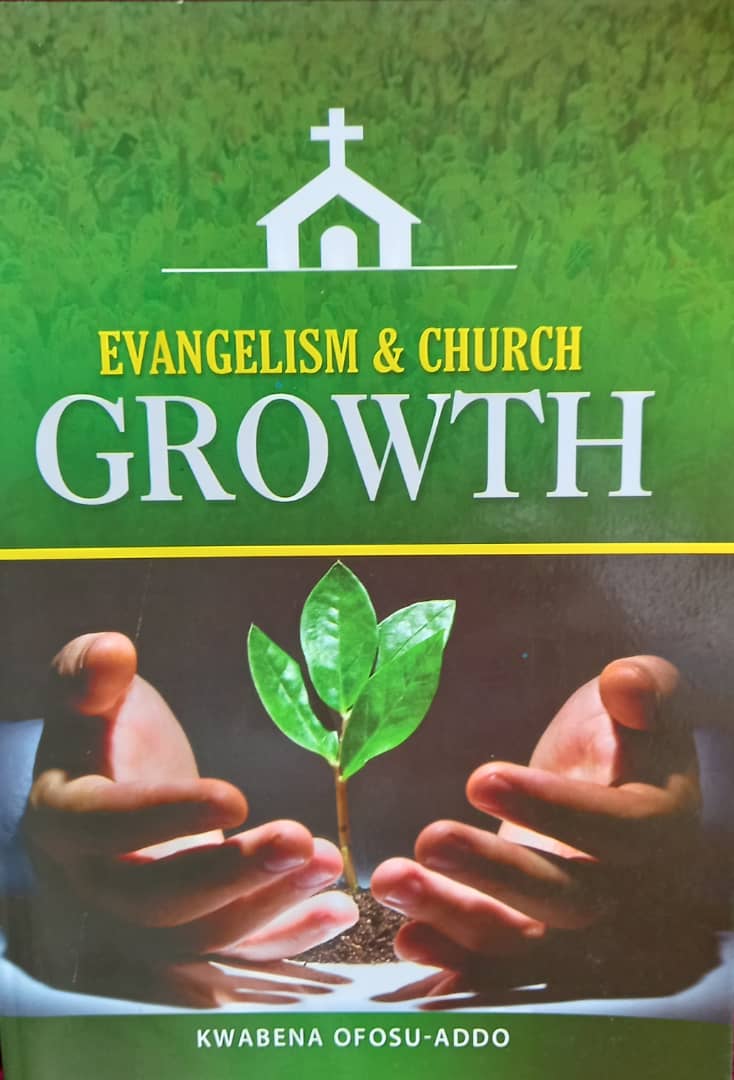 Evangelism And Church Growth Presbyterian Church Of Ghana